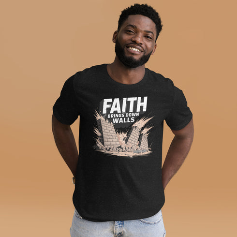 Faith Brings Down Walls Christian Bible Verse T-Shirt
